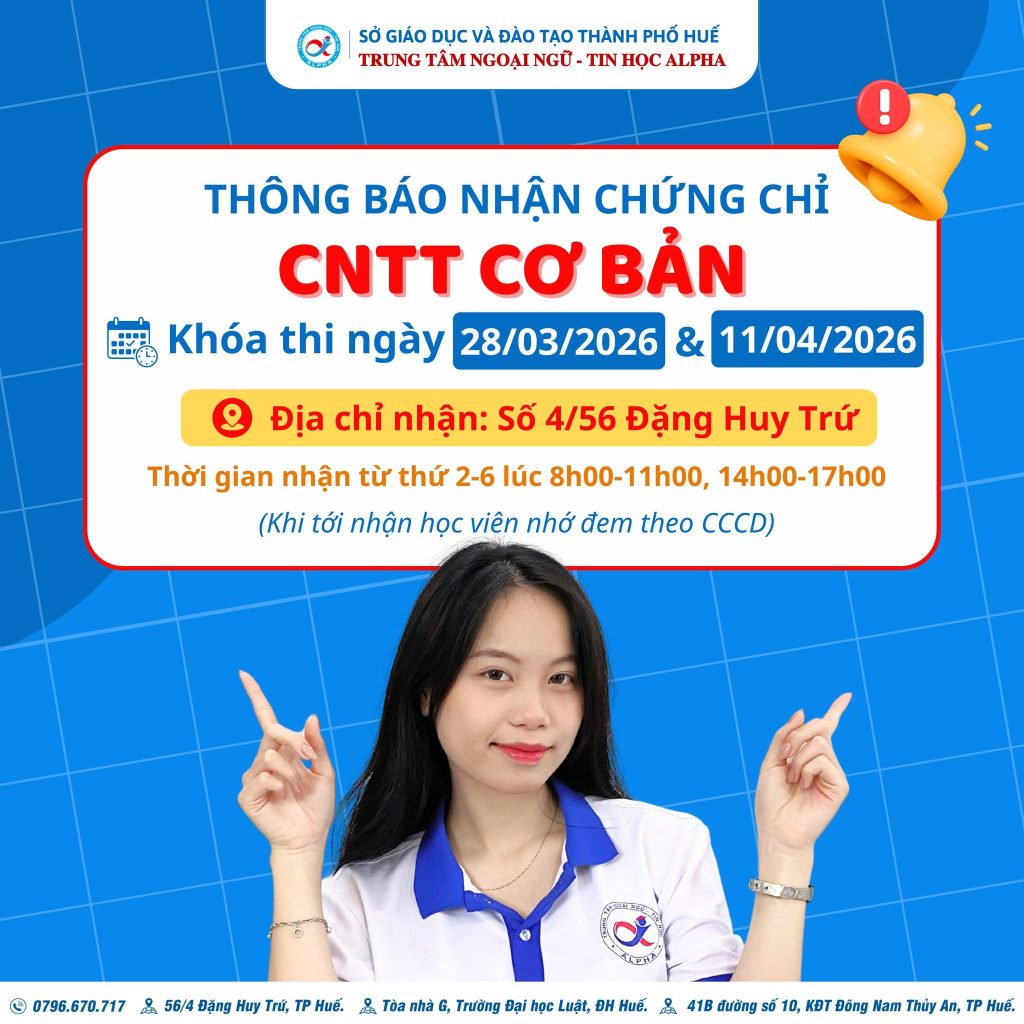 THÔNG BÁO NHẬN CHỨNG CHỈ ỨNG DỤNG CNTT CƠ BẢN – KHÓA 28/03/2026 VÀ 11/04/2026 (Cập nhật mới ngày 24/04/2026)