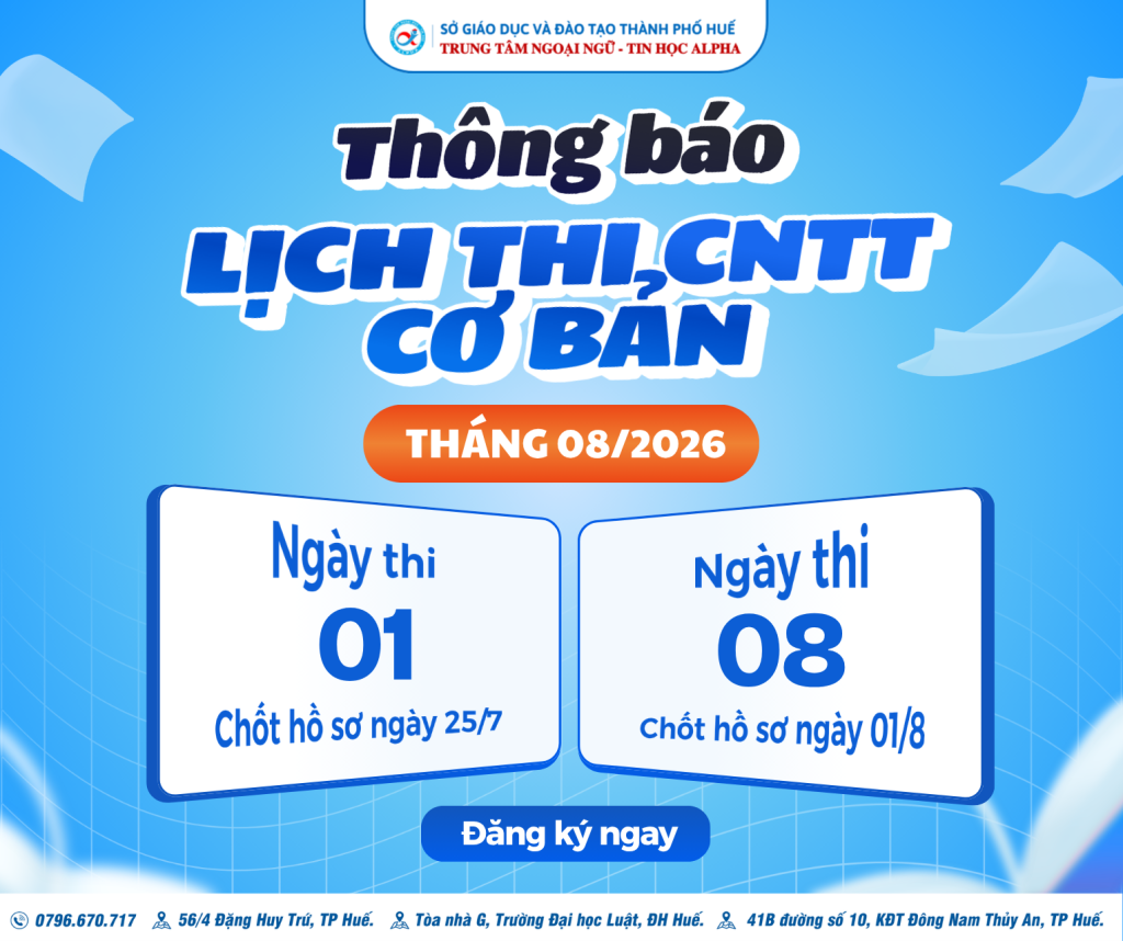 THÔNG BÁO LỊCH THI CHỨNG CHỈ CHUẨN ỨNG DỤNG CÔNG NGHỆ THÔNG TIN CƠ BẢN THÁNG 08/2026 (Cập nhật mới ngày 13/07/2026)