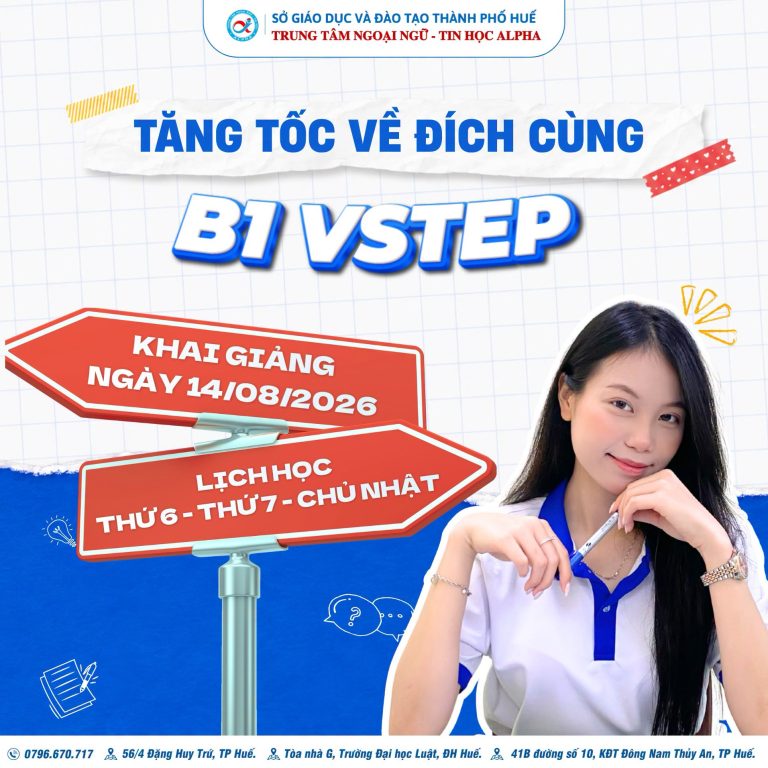 THÔNG BÁO KHAI GIẢNG LỚP B1 VSTEP (CẬP NHẬT MỚI NGÀY 07/08/2025)